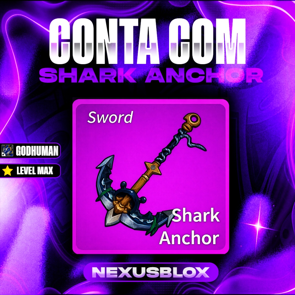 🌊  CONTA COM SHARK ANCHOR + GODH + CDK + LVL 2800 + ITENS RANDOM
