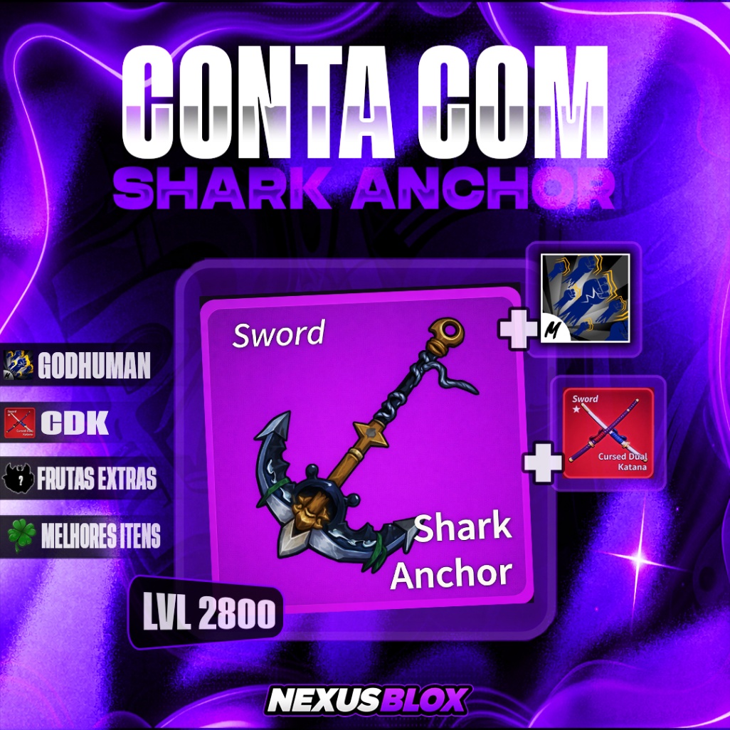 🌊  CONTA COM SHARK ANCHOR + GODH + CDK + LVL 2800 + ITENS RANDOM
