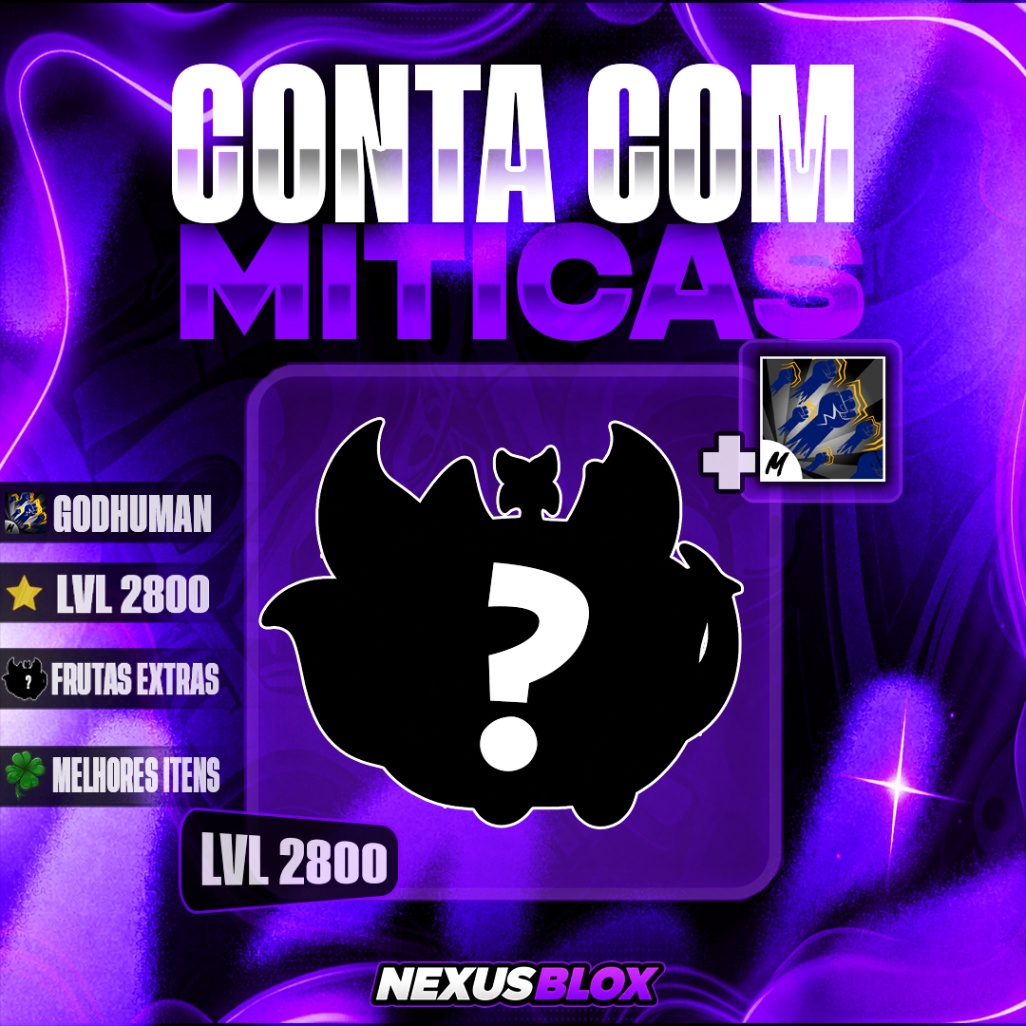 🍎 1 FRUTA MITICA ALEATORIA + GODH + LVL 2800 + ITENS RANDOM