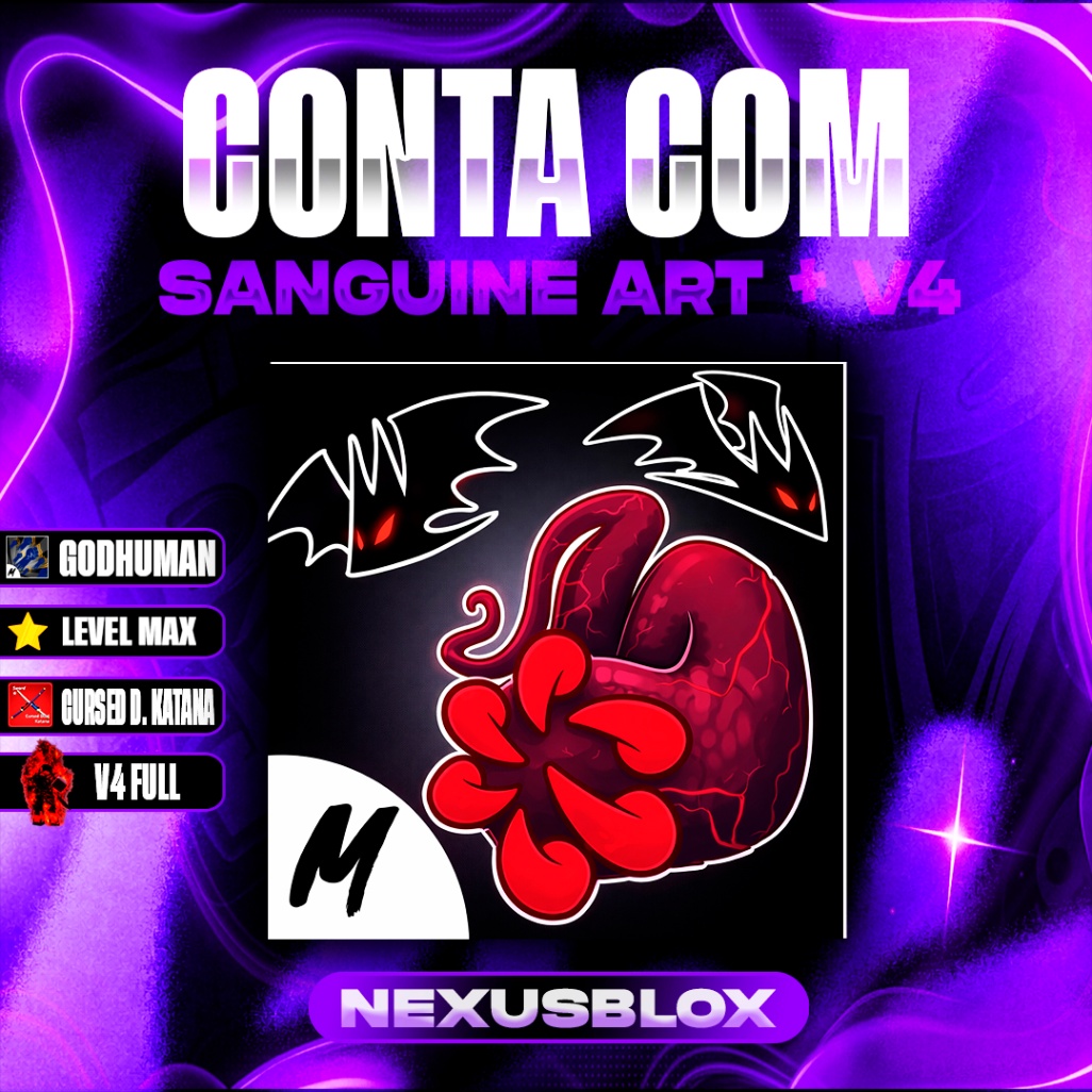 🟥CONTA COM SANGUINE-ART + V4 GHOUL + GOD + CDK + [LEVEL MAX 2800]